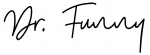 Dr. Funny Signature